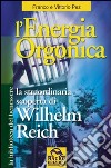 Energia orgonica libro di Reich W.