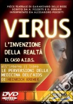 Virus. L'invenzione della realtà. Il caso Aids. Con DVD libro