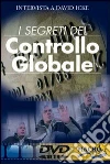 I segreti del controllo globale. DVD. Con libro libro