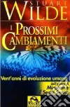 I prossimi cambiamenti libro