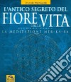 L'antico segreto del fiore della vita. Vol. 2 libro