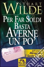 Per far soldi basta averne libro