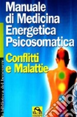 Manuale di medicina energetica psicosomatica libro
