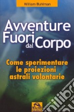 Avventure fuori dal corpo