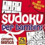 Sudoku per bambini. Cintura bianca