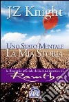 Uno stato mentale. La mia storia libro