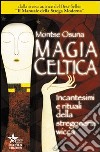 Magia celtica libro di Osuna Montse