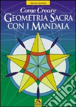 Come creare geometria sacra con i mandala libro