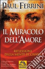 Il miracolo dell'amore libro