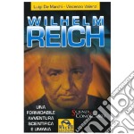 Wilhelm Reich. Una formidabile avventura scientifica e umana libro