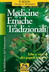 Medicine etniche e tradizionali. Erbe e rimedi dei popoli indigeni libro