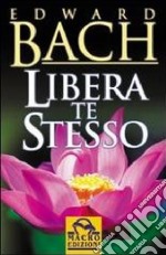 Libera te stesso libro