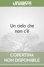 Un cielo che non c'è libro