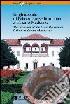 La ghiacciaia di palazzo Arese Borromeo a Cesano Maderno. Ediz. italiana e inglese libro