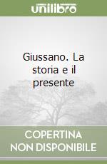 Giussano. La storia e il presente libro