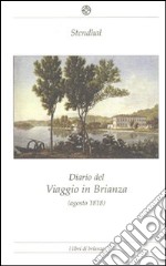 Diario del viaggio in Brianza (agosto 1818) libro