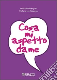 Cosa mi aspetto da me libro