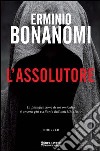 L'assolutore libro