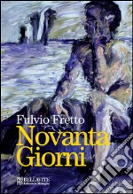 Novanta giorni libro