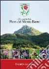 Alla scoperta della flora del monte Barro. Un parco da vivere libro