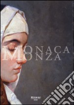 La monaca di Monza. Ediz. illustrata