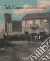 Saluti da Bellusco. Il novecento in cartolina libro