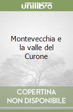 Montevecchia e la valle del Curone libro