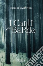 I canti del bardo libro