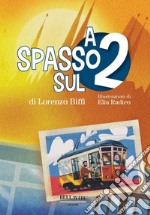 A spasso sul 2 libro