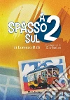 A spasso sul 2 libro