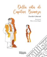 Della vita di Capitan Brianza