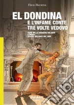 El Dondina e l'infame conte tre volte vedovo libro