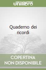 Quaderno dei ricordi libro