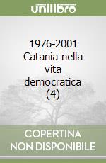 1976-2001 Catania nella vita democratica (4)