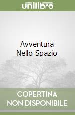 Avventura Nello Spazio libro