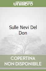 Sulle Nevi Del Don libro
