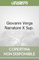 Giovanni Verga Narratore X Sup. libro