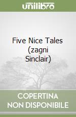 Five Nice Tales (zagni Sinclair) libro