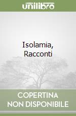 Isolamia, Racconti libro