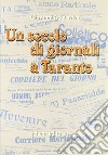 Un secolo di giornali a Taranto libro