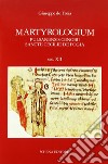 Martyrologium pulsanensis cenobii sancte Cecilie de Fogia libro