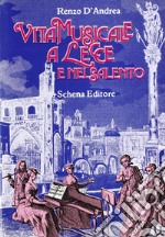 Vita musicale a Lecce e nel Salento