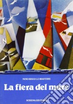 La fiera del mare libro