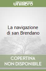 La navigazione di san Brendano