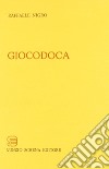 Giocodoca libro