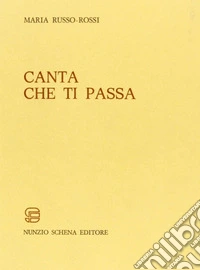 Canta che ti passa libro