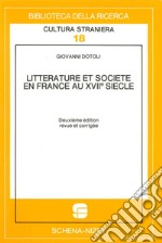 Littérature et société en France au XVIIe siècle. Vol. 1 libro