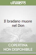 Il bradano muore nel Don libro