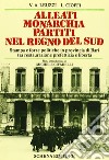 Alleati, monarchia, partiti nel regno del Sud libro