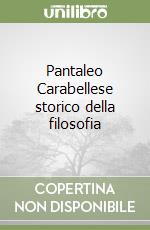 Pantaleo Carabellese storico della filosofia